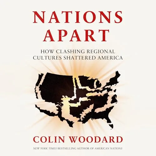 Nations Apart By Colin Woodard